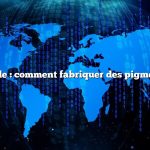 Réponse rapide : comment fabriquer des pigments terrestres